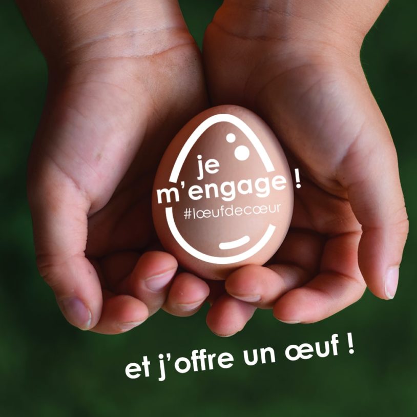 Je m’engage et j’offre un œuf